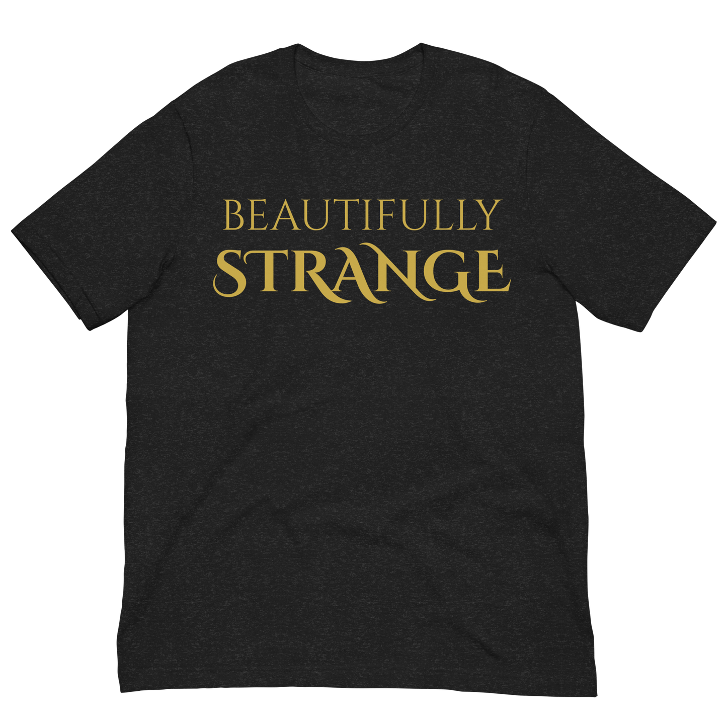 Beautifully Strange — Unisex Graphic Tee