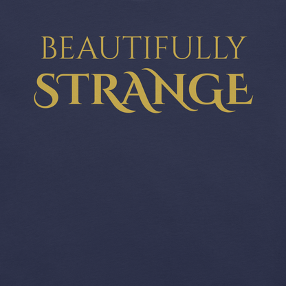 Beautifully Strange — Unisex Graphic Tee