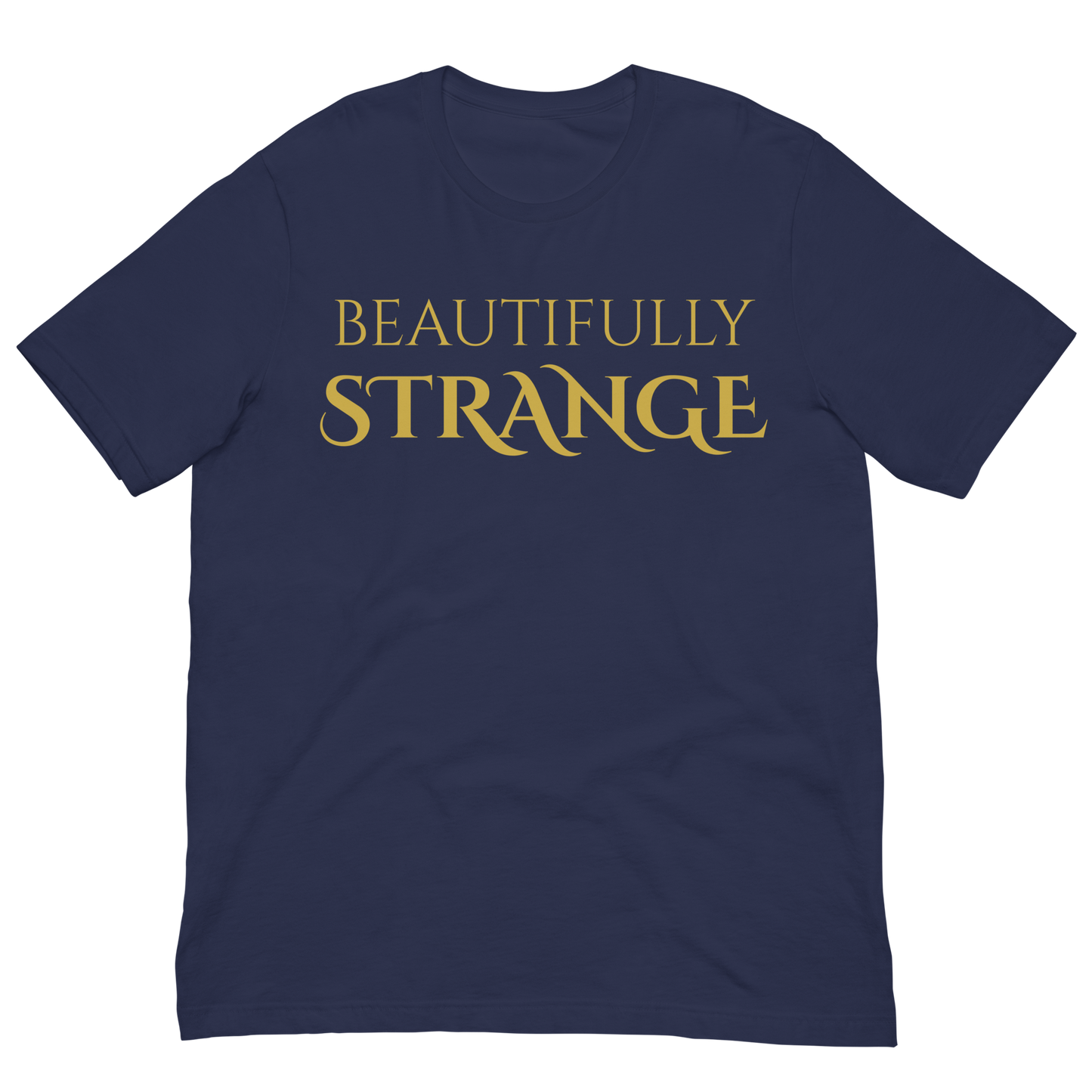 Beautifully Strange — Unisex Graphic Tee