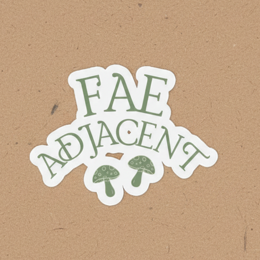 Fae Adjacent Sticker