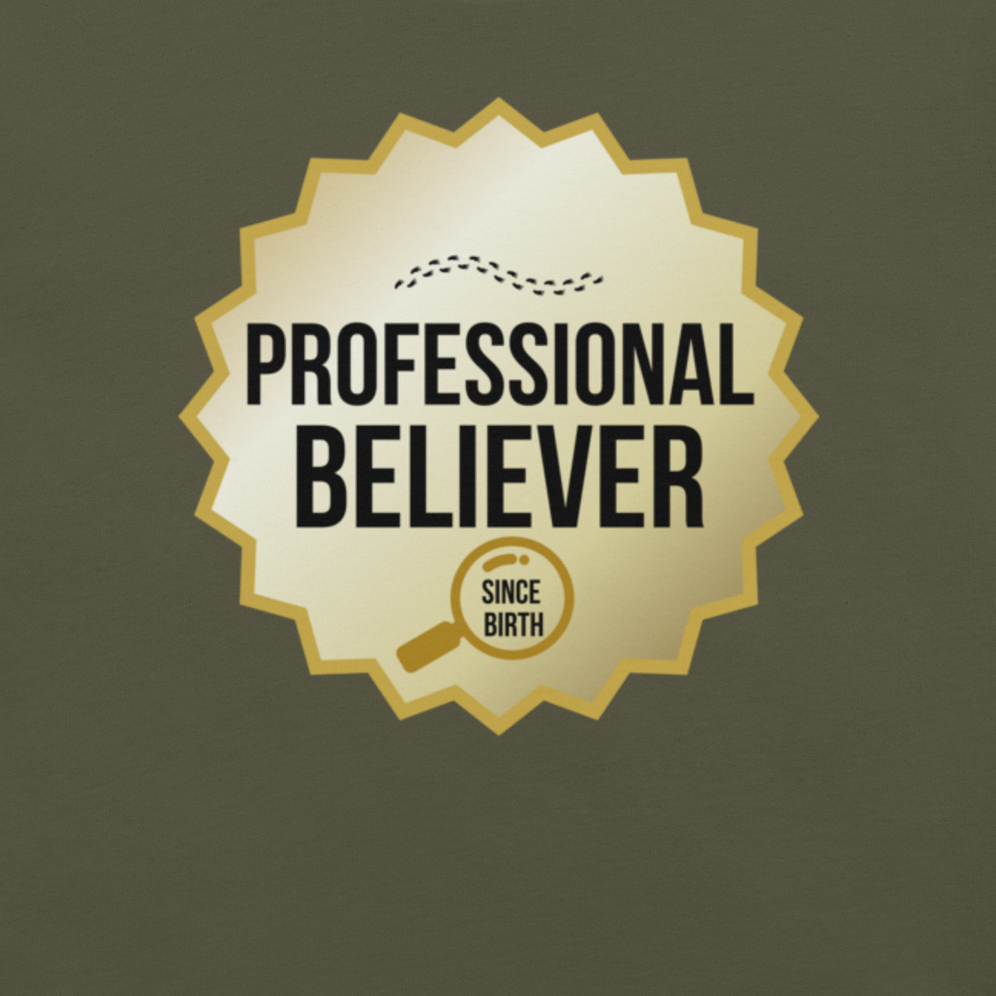 Professional Believer — Unisex Graphic Tee