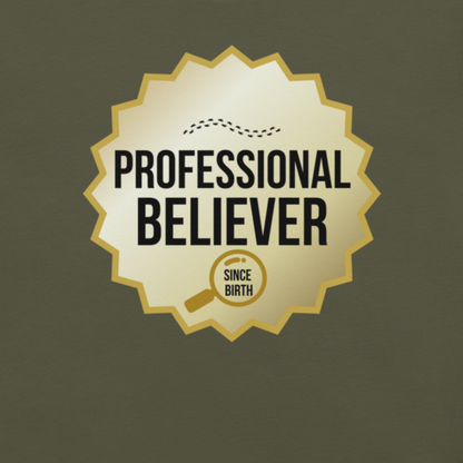 Professional Believer — Unisex Graphic Tee