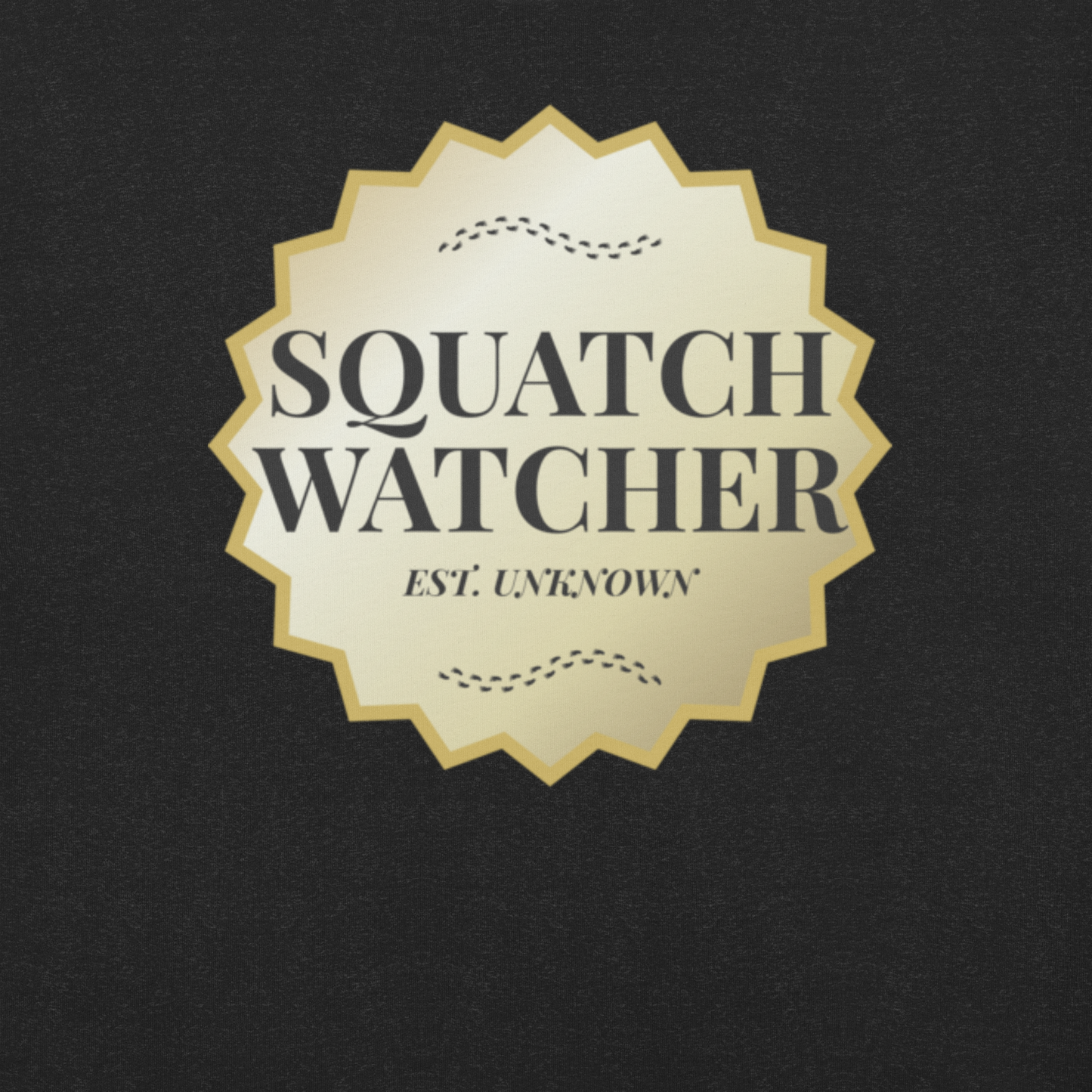Squatch Watcher — Unisex Graphic Tee