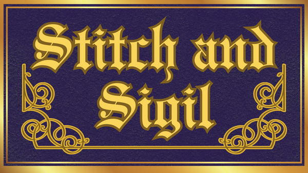 Stitch & Sigil
