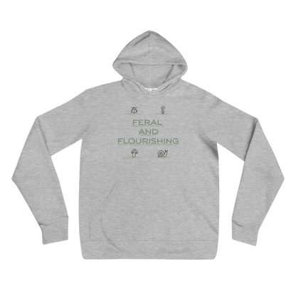 Feral and Flourishing — Unisex Pullover Hoodie