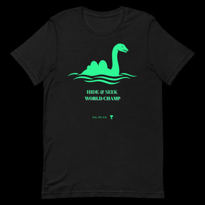 Nessie Hide and Seek World Champ cryptid graphic tee — Loch Ness Monster Est 565 AD design on black — Stitch and Sigil
